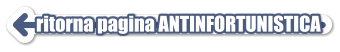 ritorna pagina ANTINFORTUNISTICA