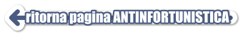 ritorna pagina ANTINFORTUNISTICA
