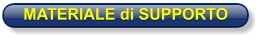 MATERIALE di SUPPORTO